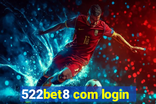 522bet8 com login